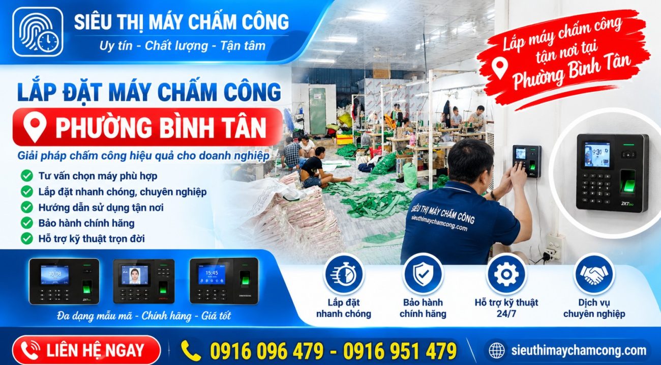 công ty lắp máy chấm công tại phường bình tân
